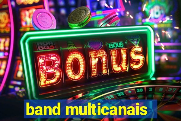 band multicanais